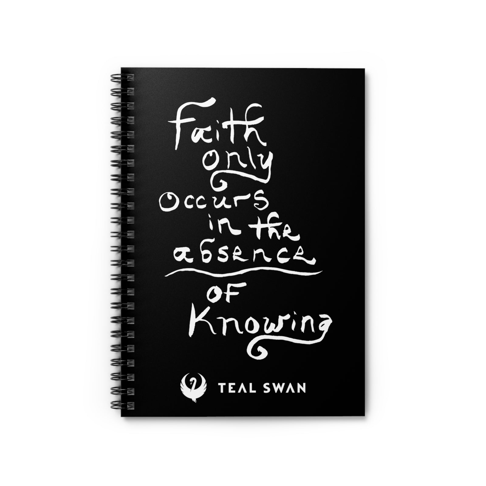 Faith Is Quote - Spiral Notebook - Ruled Line