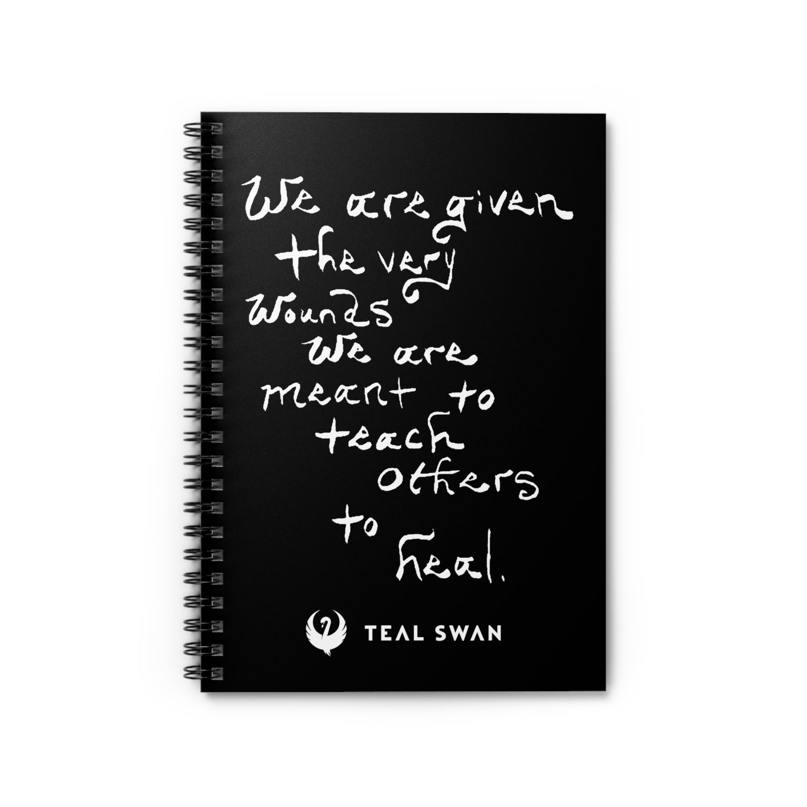 The Very Wounds Quote - Spiral Notebook