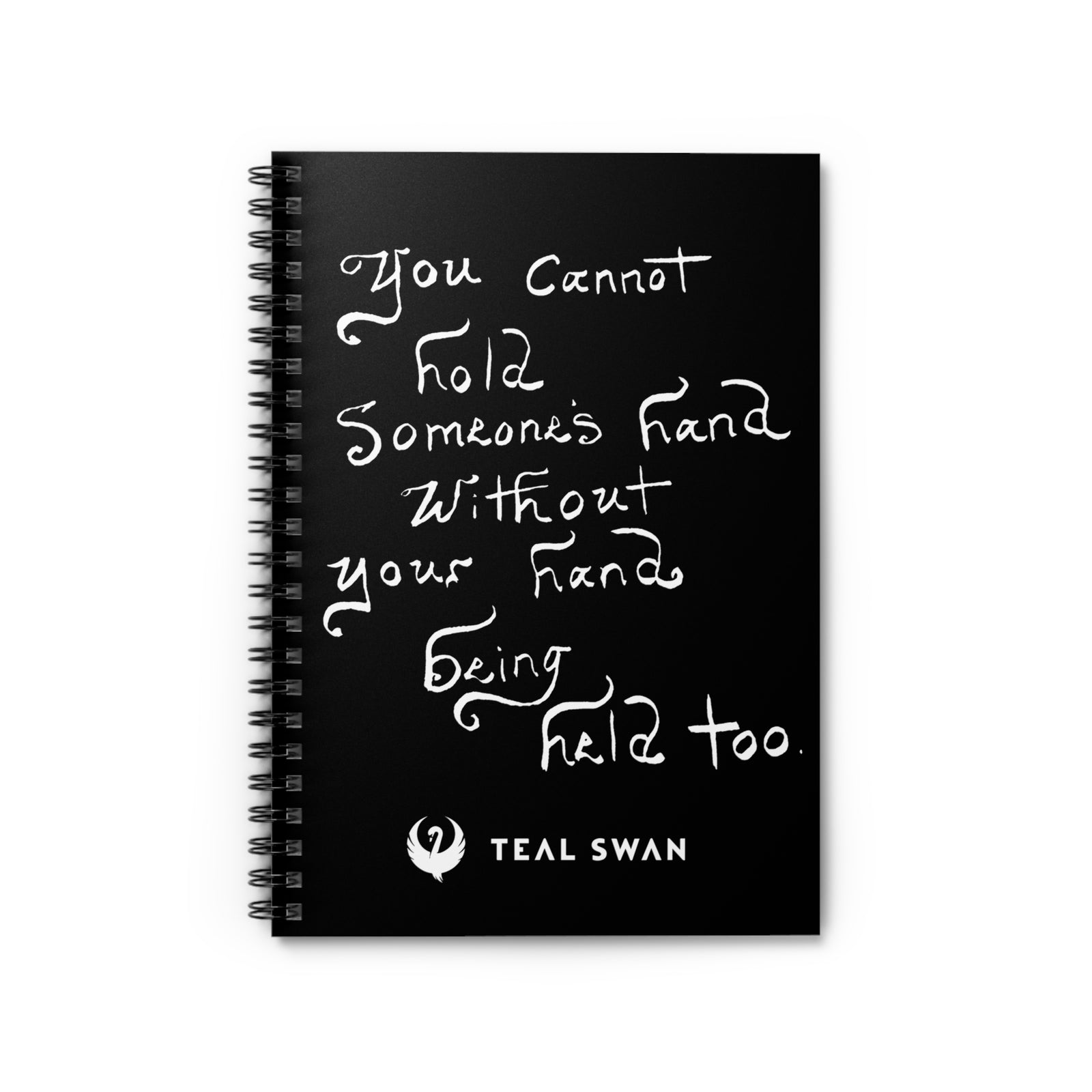 Hand Being Held Quote - Spiral Notebook