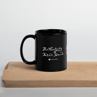 Authenticity Isn't Dead Quote - Black Glossy Mug