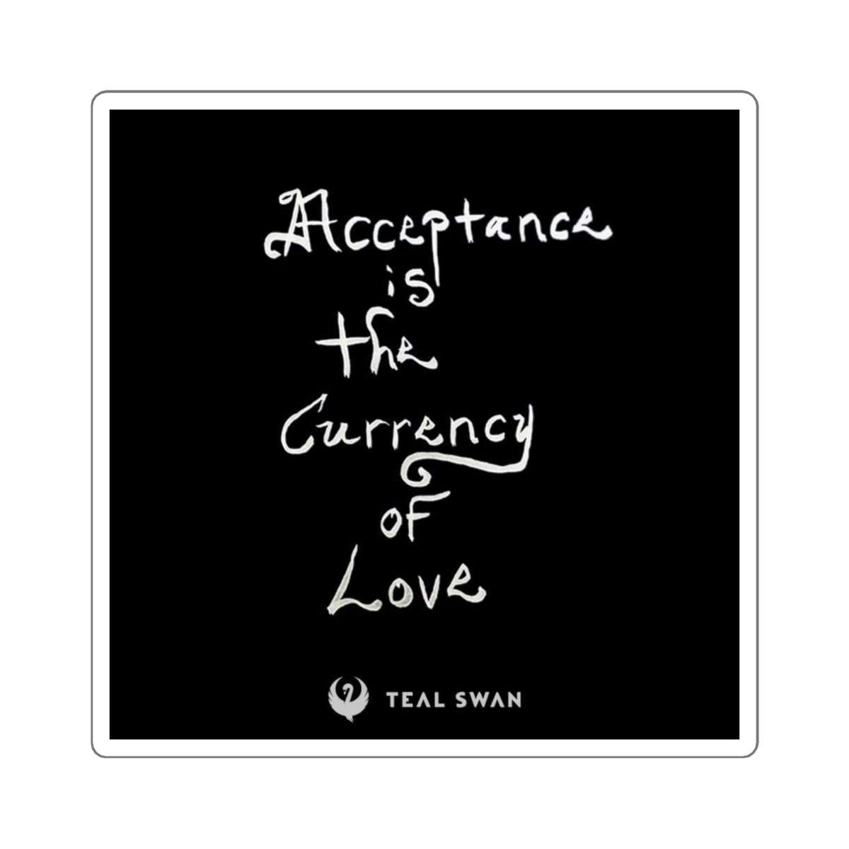 Acceptance Quote - Square Stickers