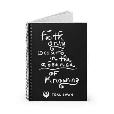 Faith Is Quote - Spiral Notebook - Ruled Line