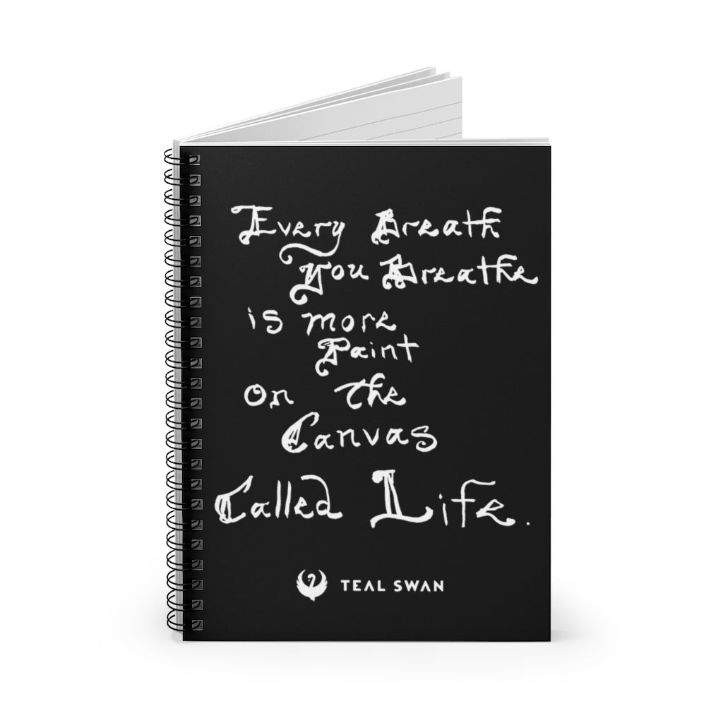Every Breath Quote - Spiral Notebook
