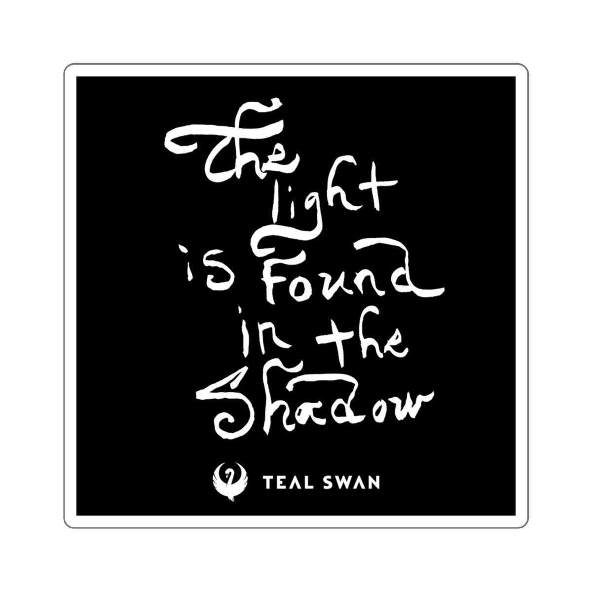 The Light Quote - Square Stickers