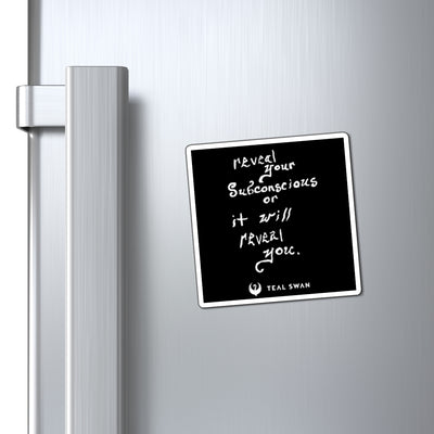 Reveal Your Subconscious Quote - Magnets