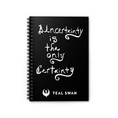 Uncertainty Quote - Spiral Notebook