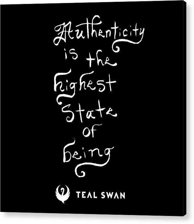 Authenticity Is Quote - Acrylic Print
