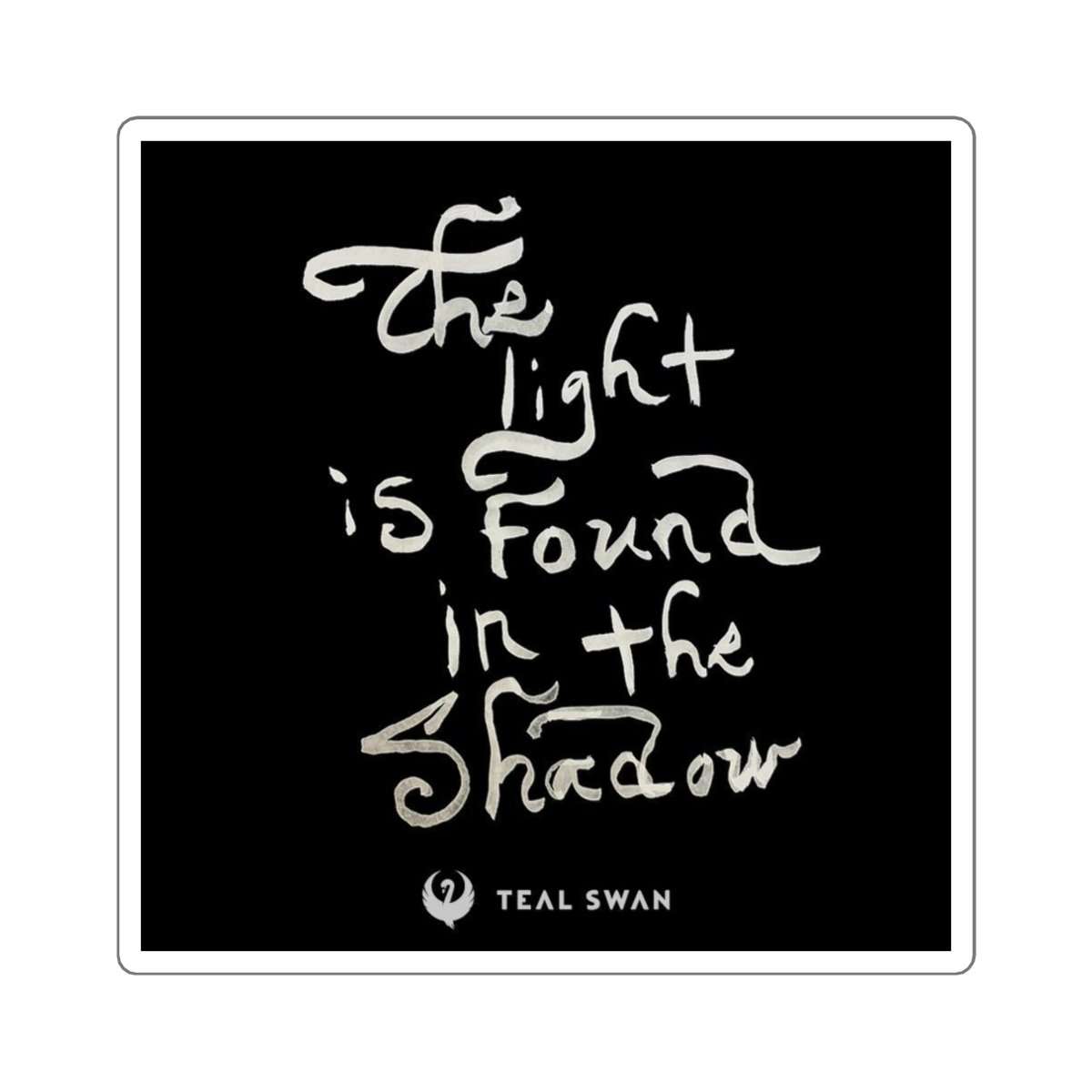 The Light Quote - Square Stickers