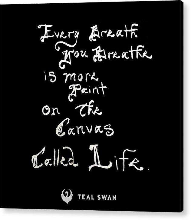 Every Breath Quote - Acrylic Print