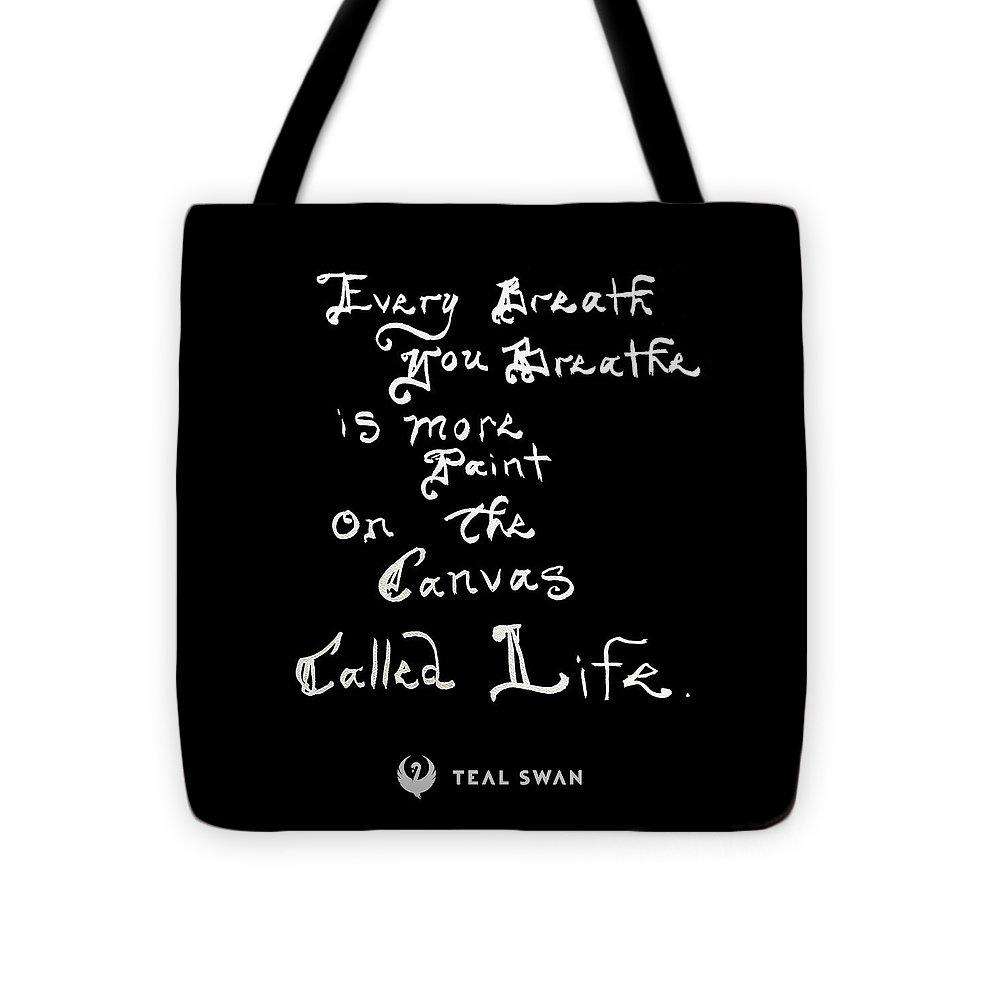 Every Breath Quote - Tote Bag