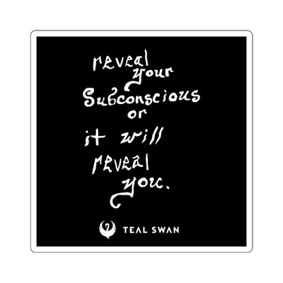 Reveal Your Subconscious Quote - Square Stickers