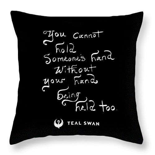 Hand Being Held Quote - Throw Pillow