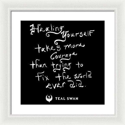 Healing Yourself Quote - Framed Print