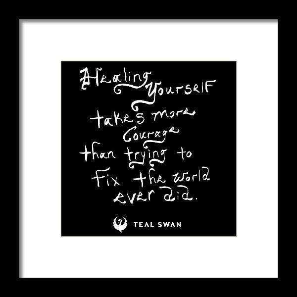 Healing Yourself Quote - Framed Print