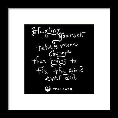 Healing Yourself Quote - Framed Print