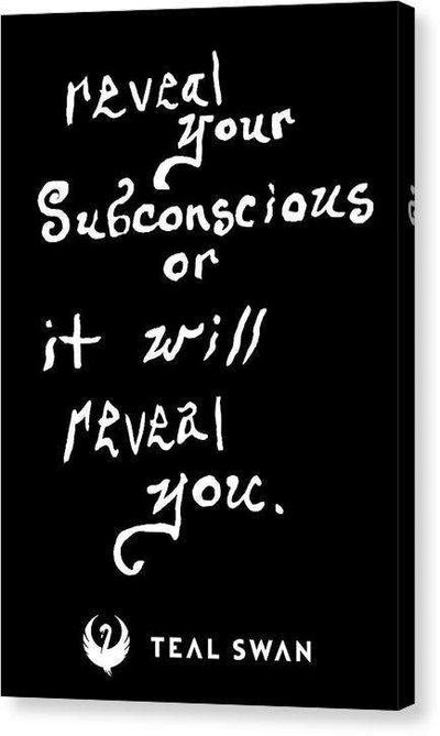 Reveal Your Subconscious Quote - Canvas Print