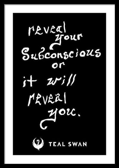 Reveal Your Subconscious Quote - Framed Print