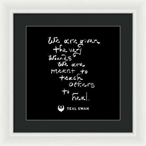 The Very Wounds Quote - Framed Print