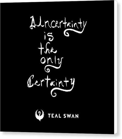 Uncertainty Quote - Canvas Print