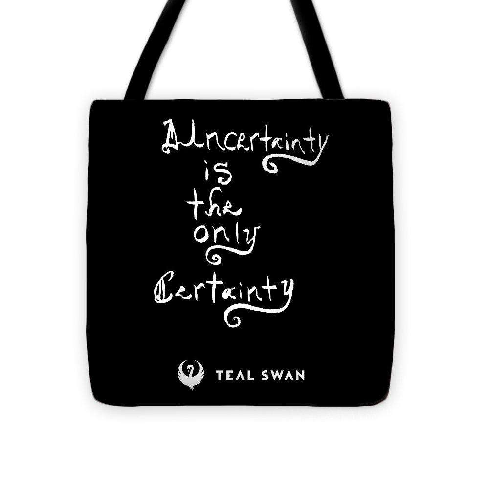 Uncertainty Quote - Tote Bag